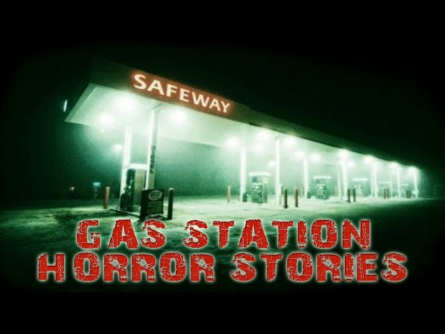 3 True HORRIFYING and INTENSE Gas Station Horror Stories | Scary Gas Station Encounters