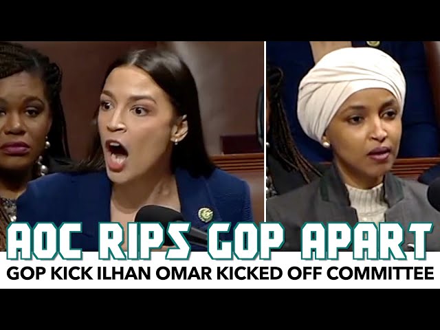 AOC Rips GOP Apart As Ilhan Omar Kicked Off Committee Assignment