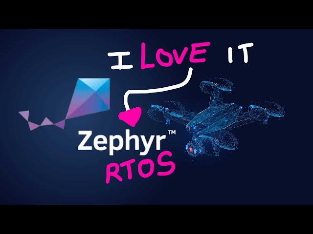 Zephyr RTOS Intro - And why I love it