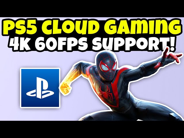 PS5 Cloud Gaming Launch Info, 4k 60fps Support | Cloud Gaming News
