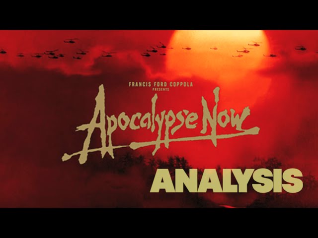 Apocalypse Now | ANALYSIS (Part One)
