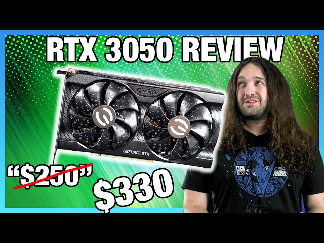 NVIDIA GeForce RTX 3050 GPU Review & Benchmarks