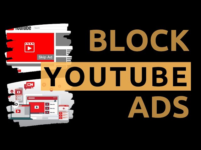 How to block ads on YouTube | Block ads | UPDATED (2020)