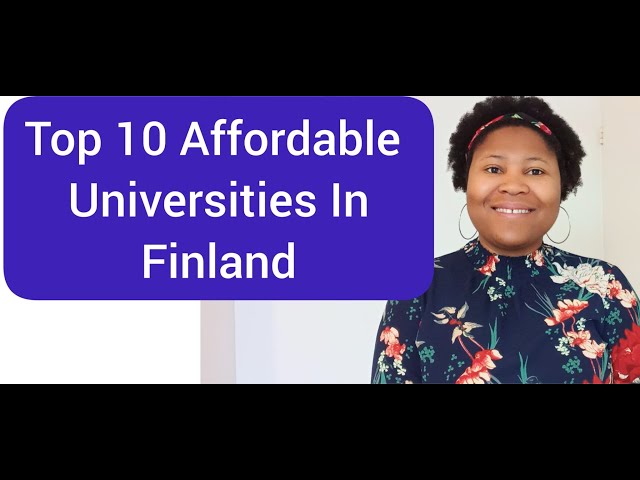 STUDY IN FINLAND 2024| TOP 10 AFFORDABLE UNIVERSITIES| LOW TUITION FEE #studyinfinland #studyabroad