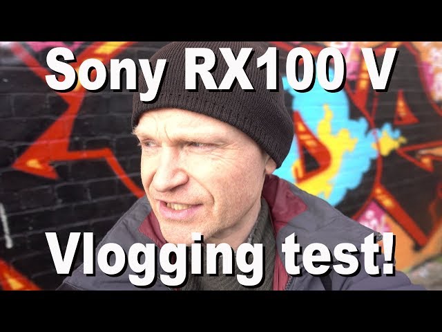Sony RX100 V vlogging test review in 4k