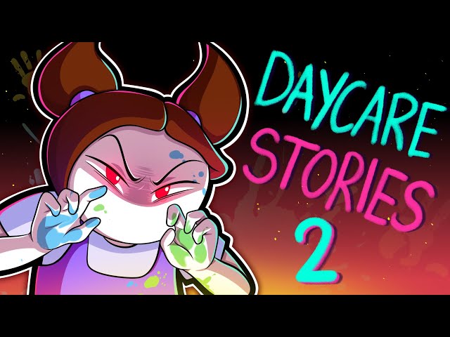 Daycare Stories 2