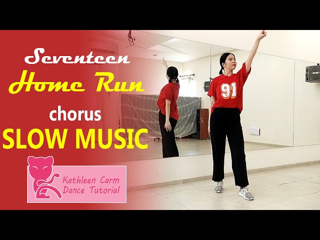 SEVENTEEN (세븐틴) 'HOME;RUN' Dance Tutorial | Mirrored + Slow music