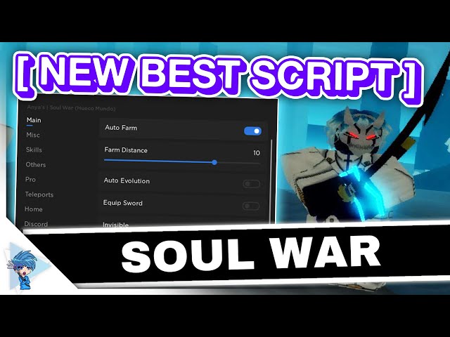 🔥 New Soul War Script 🔥 Soul War Script - Auto Farm & MORE!!