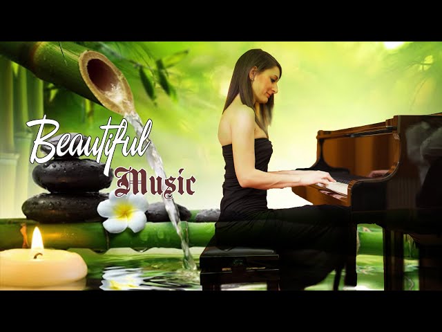 Beautiful Piano Music - Relaxing Music for Stress Relief, Study - Background Chill Out Music