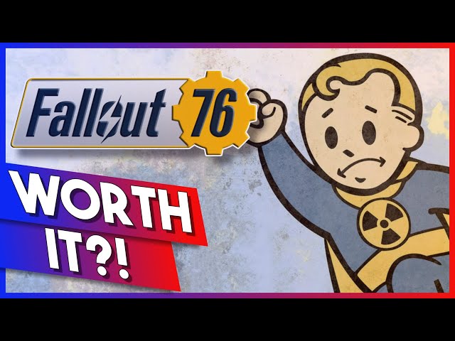 Is Fallout 76 Worth It?!