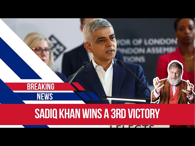 Sadiq Khan gets an historic third election win as Mayor of London