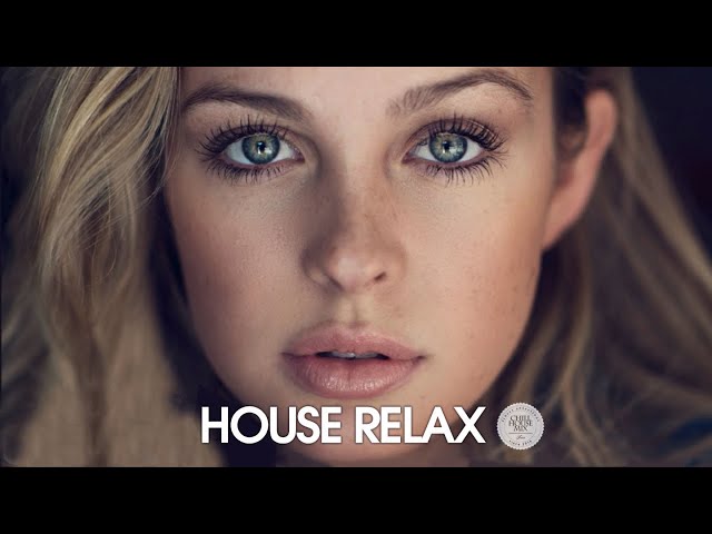 House Relax 2024 (Chill Lounge Deep Mix 240)