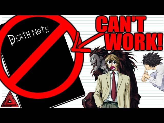 Why The Death Note Would FAIL!