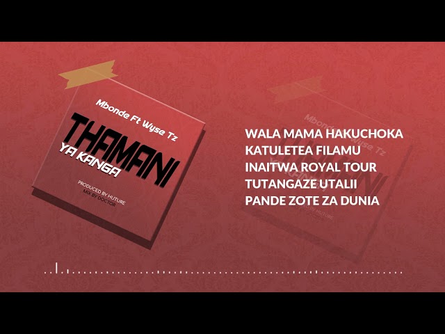 Mbonde ft Wyse Tz - Thamani ya Kanga