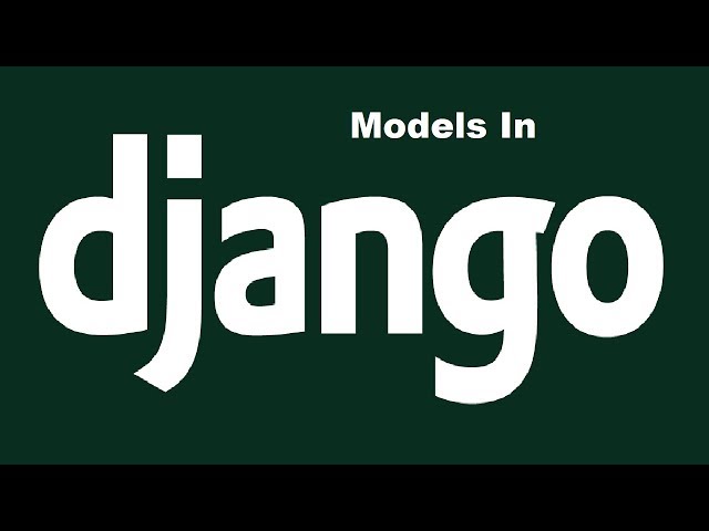 The Basics of Django Models