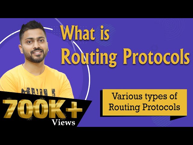 Lec-57: What is Routing Protocols | Various types of Routing Protocols