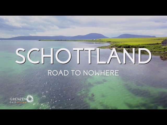 "Grenzenlos - Die Welt entdecken" in Schottland Teil 2