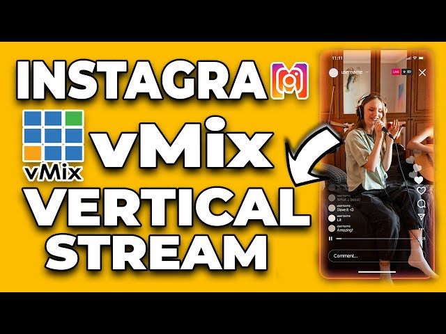 VERTICAL FORMAT: How to Stream to Instagram Live Using vMix