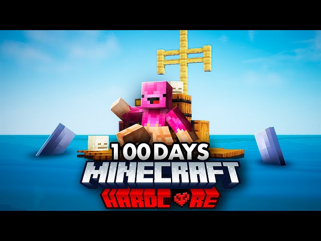 I Survived 100 Days Stranded At SEA on a RAFT in Minecraft Hardcore!!! Here's what happened...