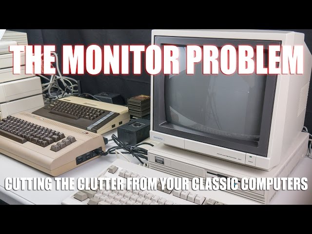 A single monitor for ALL classic computers?