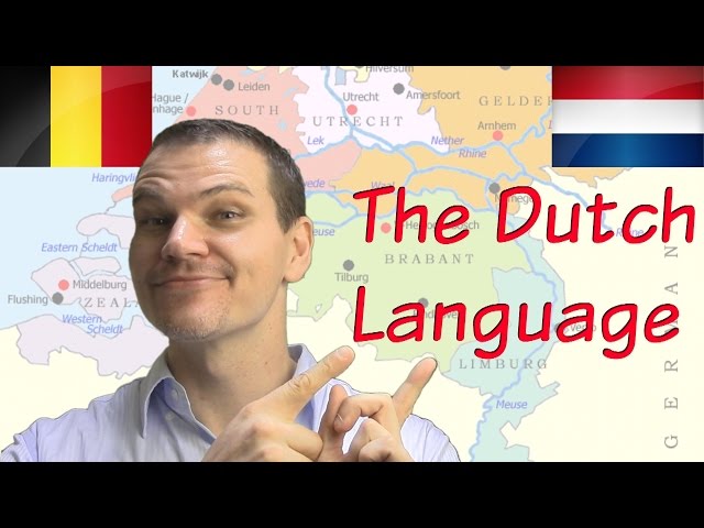 The Dutch Language (NOT Deutsch!)