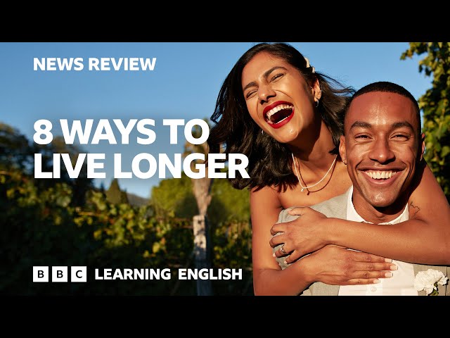 8 ways to live longer: BBC News Review