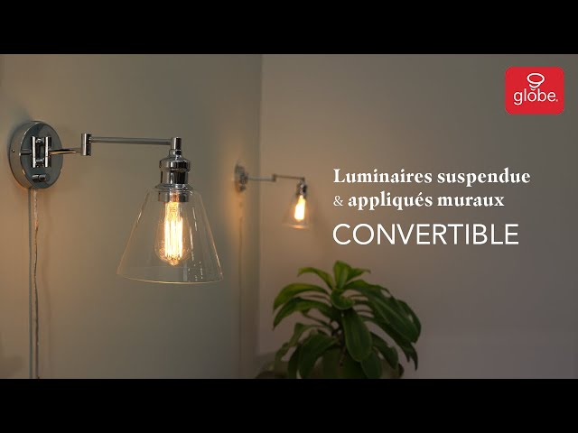Luminaires suspendue et appliqués muraux CONVERTIBLES (Enfichable ou Câblée) | Globe Electric