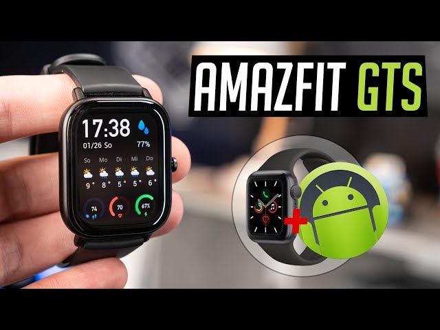 AMAZFIT GTS - Android Apple Watch für 120€?!