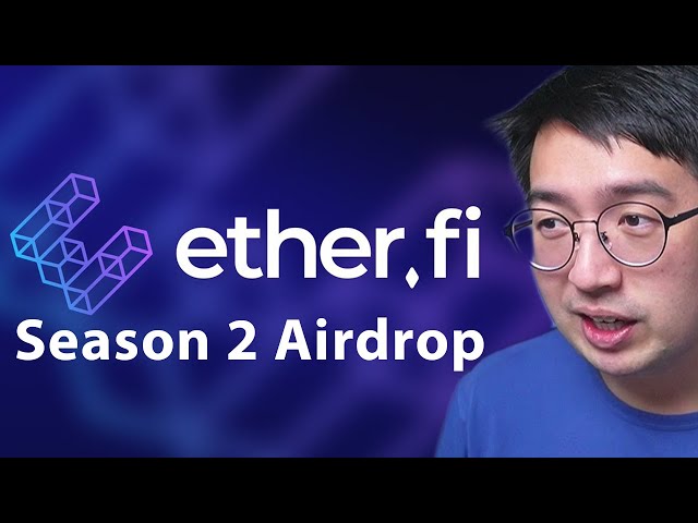 EtherFi Airdrop Season 2!