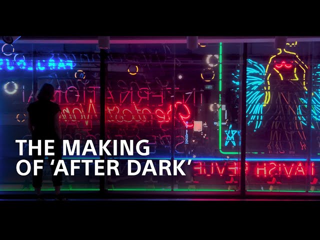 The Making of ‘After Dark’