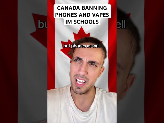 Canada Banning Phones And Vapes In Schools