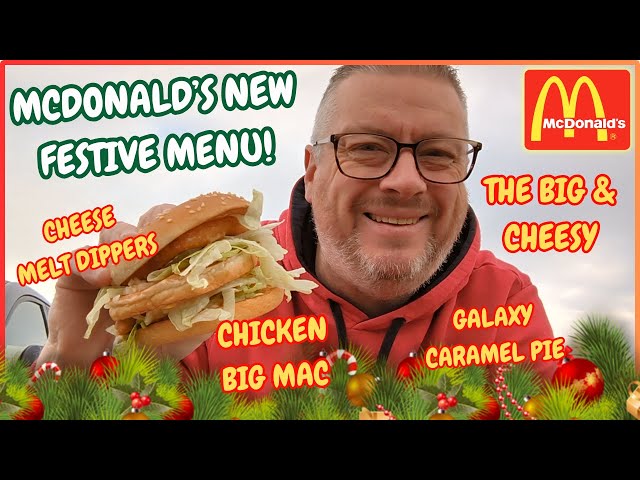 NEW McDonald's FESTIVE MENU!! Reviewing The Big & Cheesy Burger, Chicken Big Mac and MORE!!