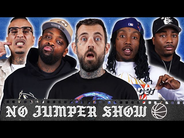 The No Jumper Show # 223