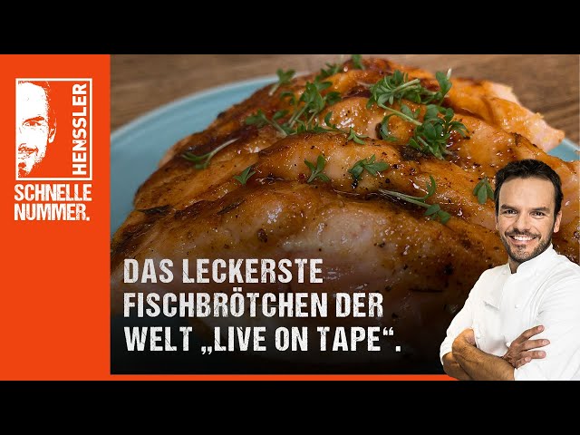 Schnelles leckerstes Fischbrötchen der Welt "Live on Tape" Rezept von Steffen Henssler