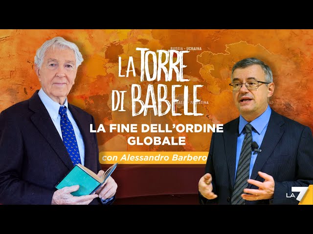 La Torre di Babele: la fine dell'ordine globale, con Alessandro Barbero