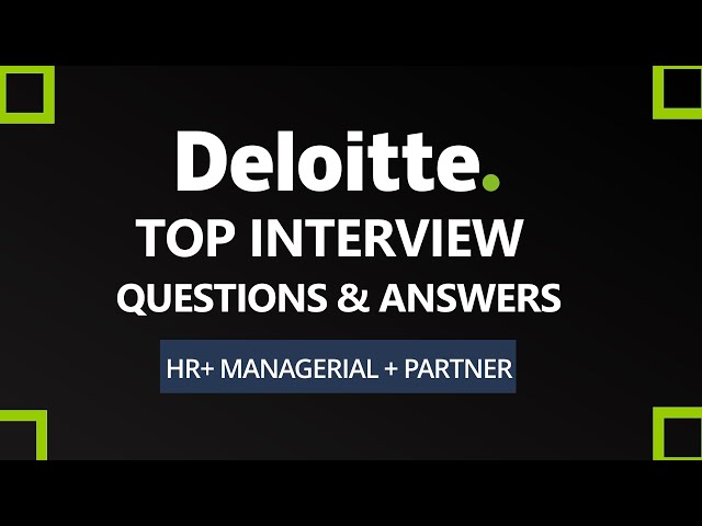 Deloitte Interview Questions and Answers 2024 | Deloitte Interview Process | HR+ MR