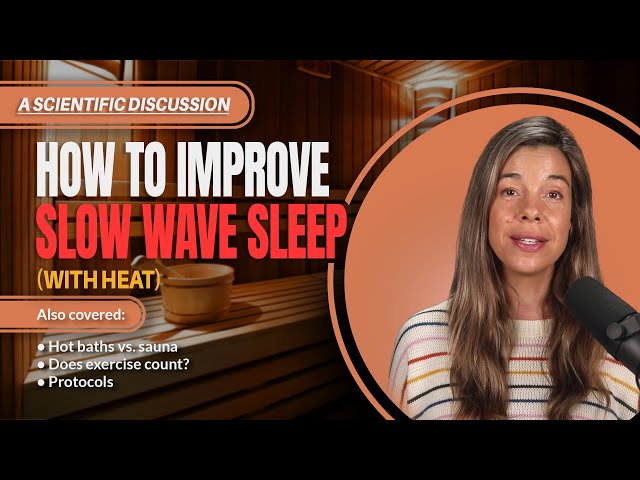 How Heat Therapy Improves Slow Wave Sleep