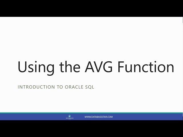 Using the AVG function (Introduction to Oracle SQL)