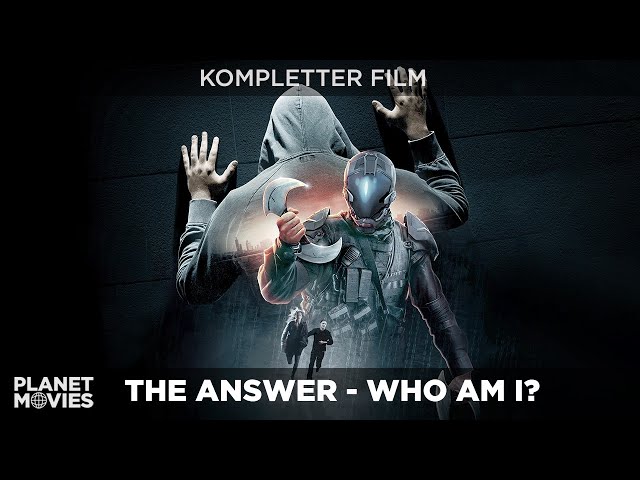 The Answer - Who Am I? | Science Fiction-Feuerwerk | ganzer Film in HD