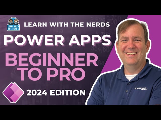Hands-On Power Apps Tutorial -  Beginner to Pro 2024 Edition [Full Course]