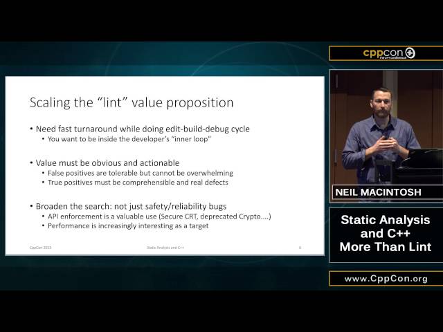 CppCon 2015: Neil MacIntosh “Static Analysis and C++: More Than Lint"