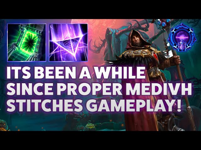 Medivh Leyline - ITS BEEN A WHILE SINCE PROPER MEDIVH STITCHES GAMEPLAY! - Grandmaster Storm League