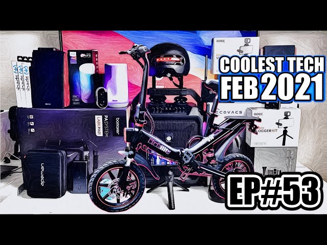 Coolest Tech of the Month FEB 2021  - EP#53 - Latest Gadgets You Must See!
