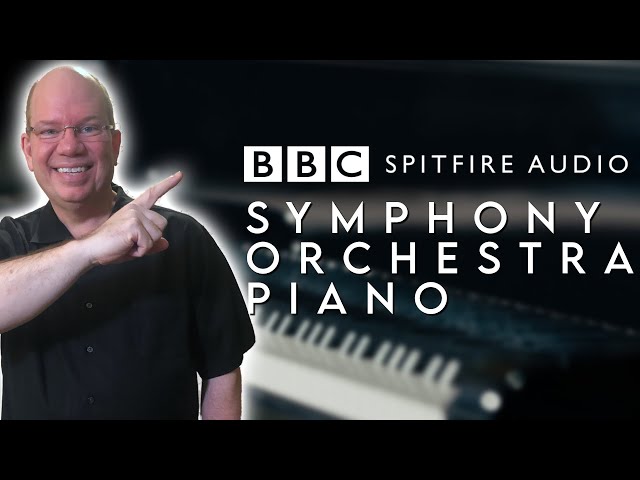 Let's Play The BBC Symphony Orchestra Piano From Spitfire Audio