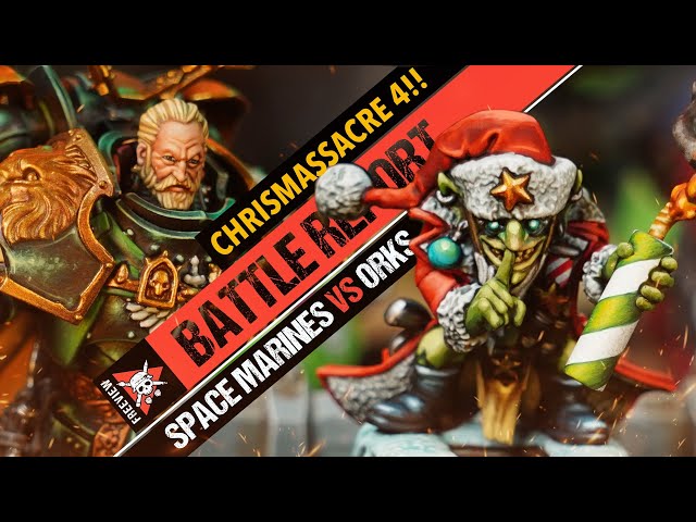 CHRISMASSACRE 4! | The Red Gobbo vs The Grinch | 4,000 Points Warhammer 40k Battle Report