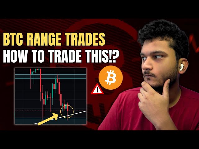 🚨 Bitcoin RANGES - HOW TO TRADE THIS MARKET | CRYPTO MARKET UPDATE