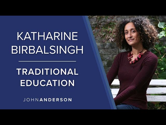 The Virtue of Traditional Education | Katharine Birbalsingh