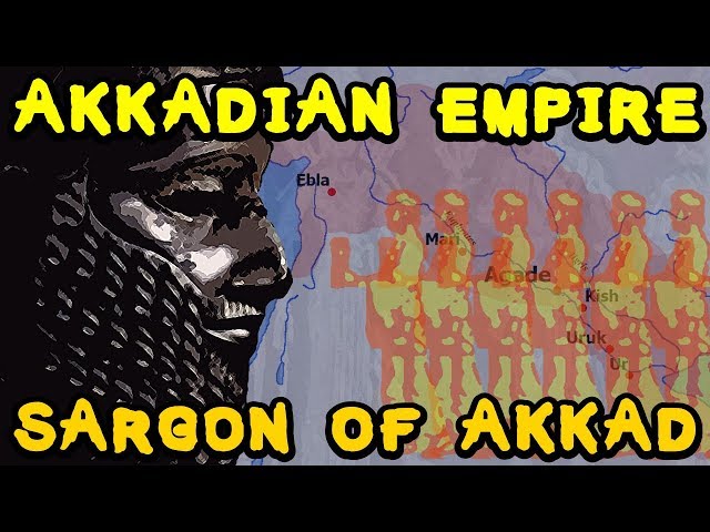 Sargon the Great and the Akkadian Empire