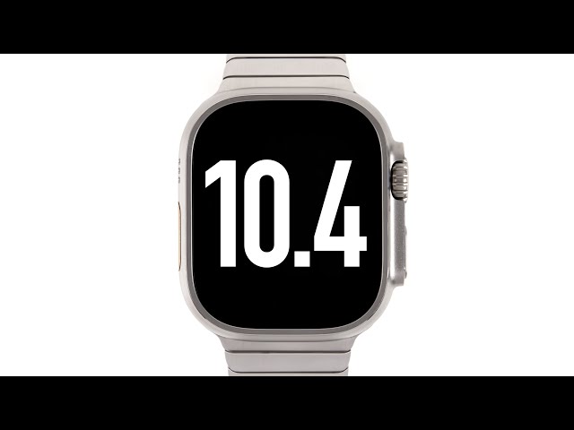 watchOS 10.4 Update ist da - Was ist neu? | Über 8 neue Funktionen & Veränderungen
