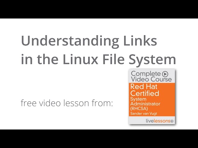 Understanding Links in the Linux File System - RHCSA Tutorial